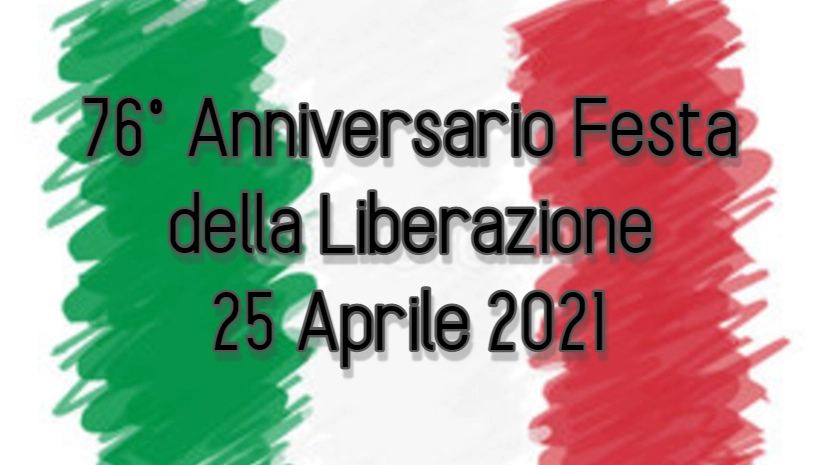 76° Anniversario Festa della Liberazione